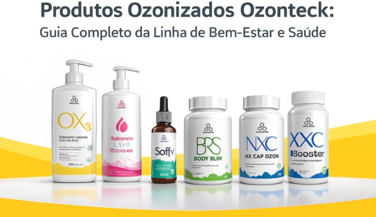Linha de produtos ozonizados Ozonteck: sabonete OX3, sabonete líquido, Soffy, Body Slim, NX Cap Ozon e XXC Booster